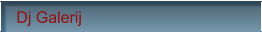 Dj Galerij